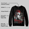 Black Toe Reimagined 1s DopeSkill Sweatshirt Boys Don't Cry Graphic