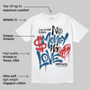 French Blue 12s DopeSkill T-Shirt No Money No Love Typo Graphic