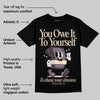 Violet Ore 3s DopeSkill T-Shirt Owe It To Yourself Graphic