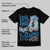 Rare Air 3s DopeSkill T-Shirt Real Ones Move In Silence Graphic