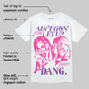 Pink Collection DopeSkill T-Shirt Ain't Gon' Let Up Graphic