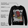 Bred Velvet 11s DopeSkill Sweatshirt Get Rich Graphic