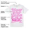 Triple Pink Dunk DopeSkill T-Shirt Money Is Our Motive Typo Graphic