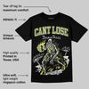 Light Lemon Twist 4s DopeSkill T-Shirt Cant Lose Graphic