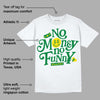Dunk Low Reverse Brazil DopeSkill T-Shirt No Money No Funny Graphic