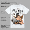 Palomino 1s DopeSkill T-Shirt New No Days Off Graphic