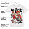 Fire Red 3s DopeSkill T-Shirt No Risk No Story Graphic