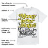 Vivid Sulfur 4s DopeSkill T-Shirt Money Is Our Motive Typo Graphic