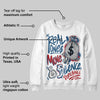 French Blue 12s DopeSkill Sweatshirt Real Ones Move In Silence Graphic