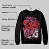 S - Serendipity Pro-X1 W DopeSkill Sweatshirt No Days Off Graphic