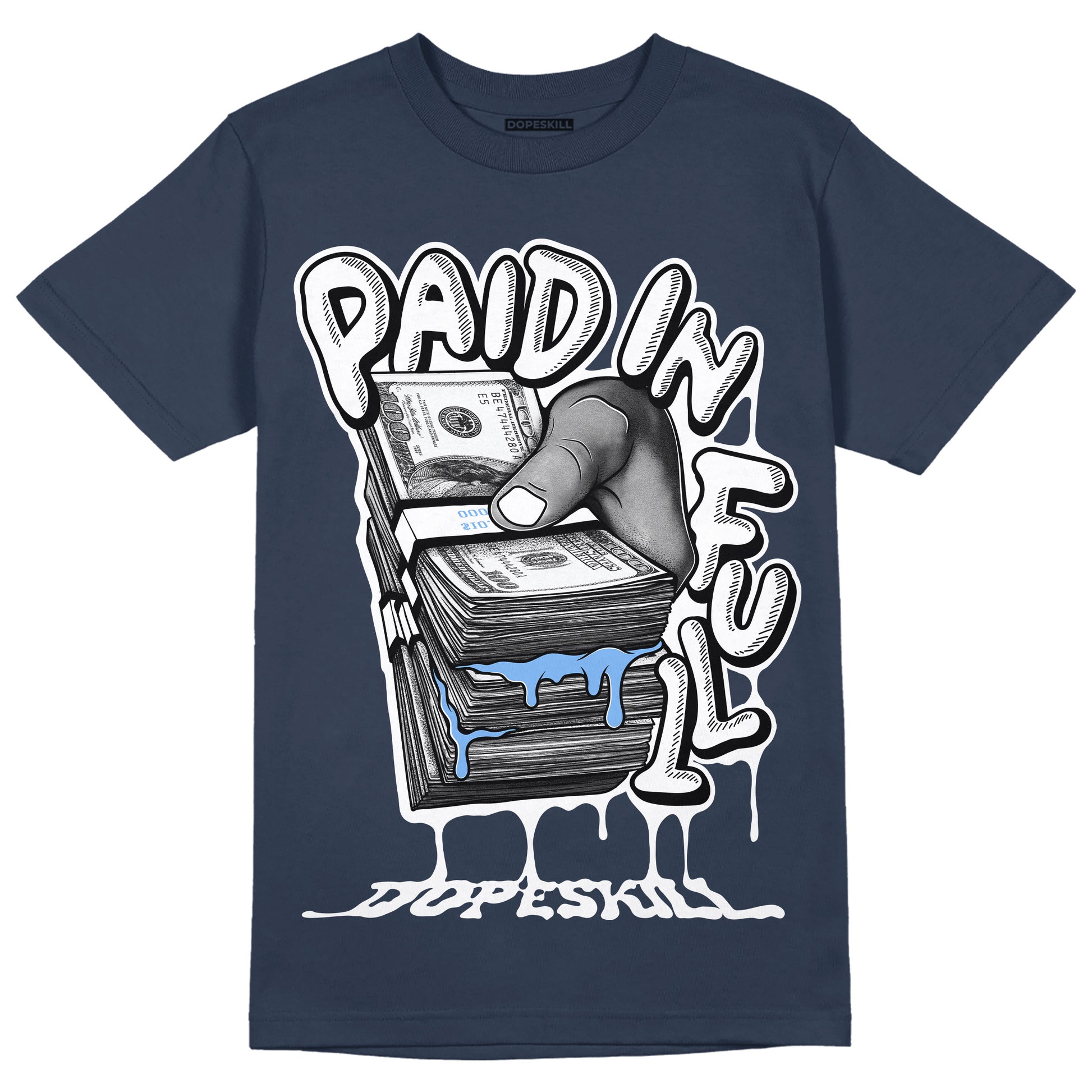 Jordan 6 Midnight Navy DopeSkill T-shirt Paid In Full Graphic Streetwear 