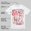 Valentine’s Day 4s DopeSkill T-Shirt Speak It Graphic