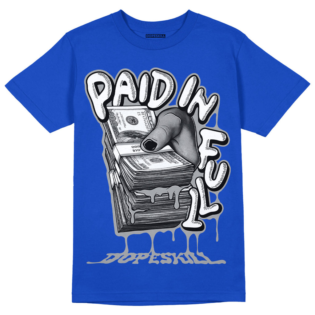 Jordan 5 Racer Blue DopeSkill Racer Blue T-shirt Paid In Full Graphic Streetwear
