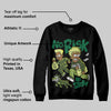 Foamposite One "Pine Green" DopeSkill Sweatshirt No Risk No Story Graphic