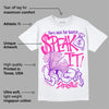 Triple Pink Dunk DopeSkill T-Shirt Speak It Graphic