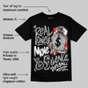 Black Cement 3s DopeSkill T-Shirt Real Ones Move In Silence Graphic