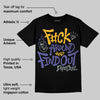 Lakers 4s DopeSkill T-Shirt F#ck Around And Find Out Graphic