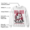 85 Metallic Burgundy 1s DopeSkill Sweatshirt Real Lover Graphic