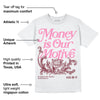 Team Red 1s DopeSkill T-Shirt Money Is Our Motive Typo Graphic