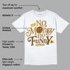 Wheat 13s DopeSkill T-Shirt No Money No Funny Graphic