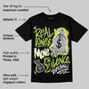 Bright Cactus 13s DopeSkill T-Shirt Real Ones Move In Silence Graphic