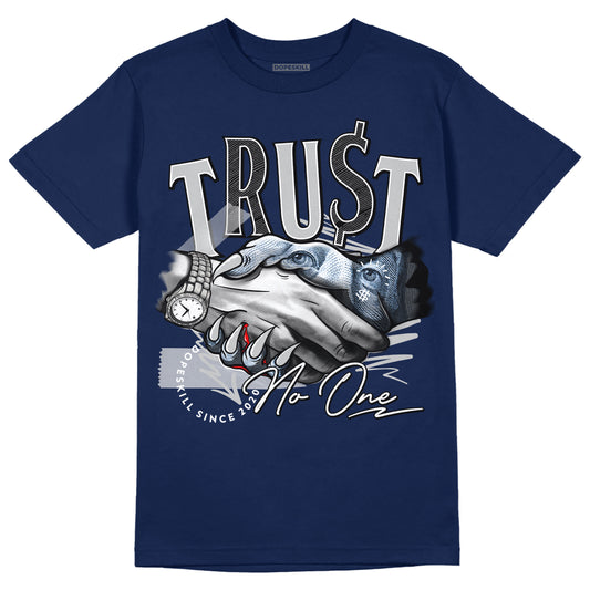 Jordan 6 “Georgetown” DopeSkill College Navy T-shirt Trust No One Graphic Streetwear 