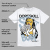 Blue Grey 13s DopeSkill T-Shirt Stay It Busy Graphic