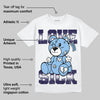 University Blue 6s DopeSkill T-Shirt Love Sick Graphic
