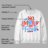 Cherry 11s DopeSkill Sweatshirt No Money No Funny Graphic