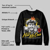 Black Tour Yellow AJ 4 Thunder DopeSkill Sweatshirt New Hold My Own Graphic