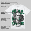 Pine Green 13s DopeSkill T-Shirt Money Don't Lie Graphic