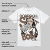 A Ma Maniere x Dark Mocha 4s DopeSkill T-Shirt Stay It Busy Graphic