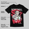 “285” 11s DopeSkill T-Shirt Stay It Busy Graphic