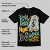 SB Dunk “Rodeo” DopeSkill T-Shirt Real Ones Move In Silence Graphic