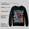 Rare Air 3s DopeSkill Sweatshirt Get Rich Graphic