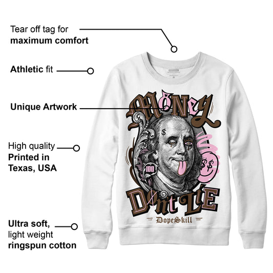 Neapolitan 11s DopeSkill Sweatshirt Money Don't Lie Graphic