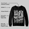 Pure Money 3s DopeSkill Sweatshirt Real Ones Move In Silence Graphic