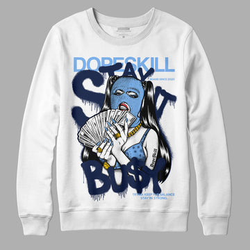 Jordan 5 Midnight Navy DopeSkill Sweatshirt Stay It Busy Graphic Streetwear