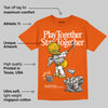 Orange Collection DopeSkill Orange T-shirt Play together, Stay together Graphic