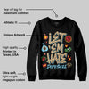 “H-Town” 11s DopeSkill Sweatshirt Let 'em Hate Graphic