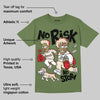 Medium Olive 1s DopeSkill Olive T-shirt No Risk No Story Graphic