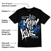 Space Jam 11s DopeSkill T-Shirt No Money No Love Typo Graphic