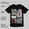 “285” 11s DopeSkill T-Shirt Real Ones Move In Silence Graphic