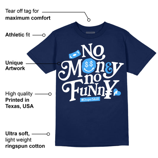 Midnight Navy 3s DopeSkill Navy T-shirt No Money No Funny Graphic