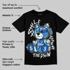 Blueberry 12s DopeSkill T-Shirt Smile Through The Pain Graphic