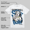 French Blue 12s DopeSkill T-Shirt Stay It Busy Graphic