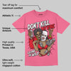 S - Serendipity Pro-X1 W DopeSkill Azalea T-shirt Don't Kill My Vibe Graphic