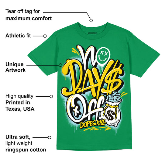 Lucky Green 5s DopeSkill Green T-shirt No Days Off Graphic