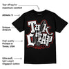 Black and White 14s DopeSkill T-Shirt Talk Is Chip Graphic