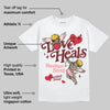 VALENTINE'S Day 3s DopeSkill T-Shirt New Love Heals Graphic